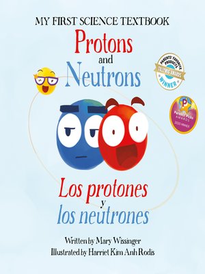 cover image of Protons and Neutrons / Los protones y los neutrones